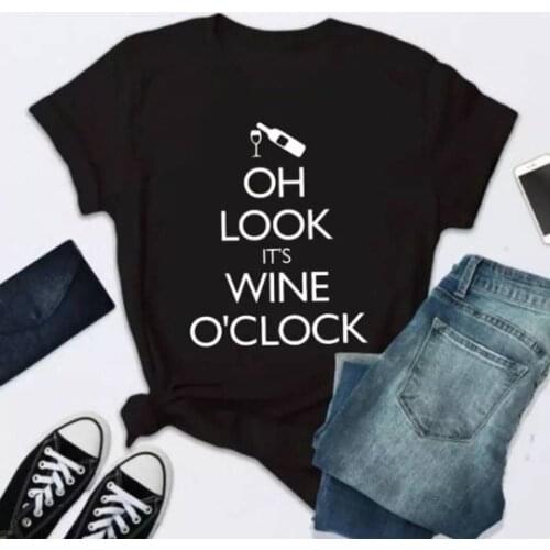 Oh Look Its Wine O'clock Print Funny Women Tshirt Short Sleeve Harajuku Shirt for Ladies O-neck Summer Loose Tee Tops Femme