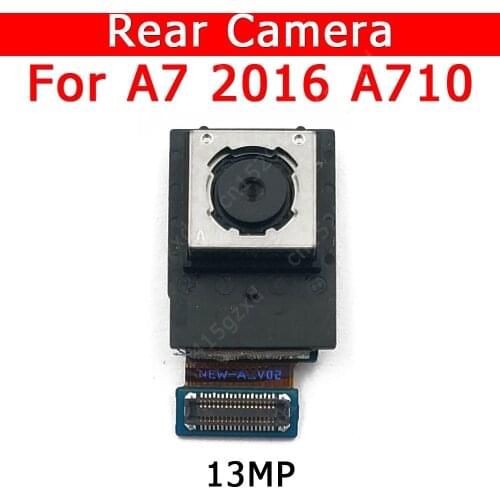 Original Rear Back Camera For Samsung Galaxy A7 2016 A710 Main Camera Module Mobile Phone Accessories Replacement Spare Parts