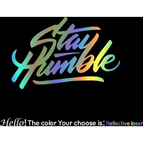 Art Design Stay Humble Car Sticker for Car Truck Door Car Decal English Text Stickers Car To Cover Scratches Decoration KK Vinyl