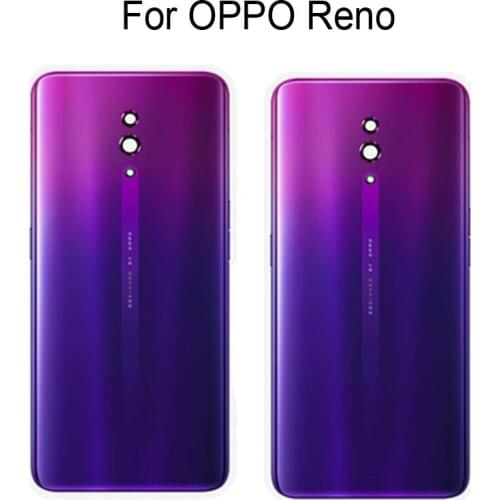 100% New Battery Back Rear Cover Door Housing For OPPO Reno Battery Back Cover For OPPO Reno Replacement Parts For OPPOReno