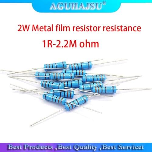 20pcs 2W Metal film resistor resistance 1% 1R 2.2M 4.7R 10R 22R 47R 100R 220R 560R 1K 10K 100K 2.2 10 22 47 100 220 470 1M ohm