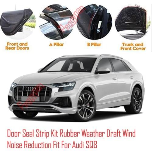Door Seal Strip Kit Self Adhesive Window Engine Cover Soundproof Rubber Weather Draft Wind Noise Reduction Fit For Audi SQ8