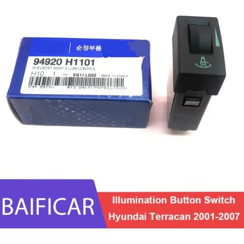 Baificar Brand New Genuine Illumination Button Switch Brightness Adjustment Button 94920H1101 For Hyundai Terracan 2001-2007