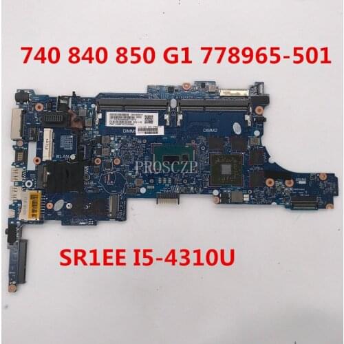 For ELITEBOOK 740 840 850 G1 Laptop Motherboard 778965-501 6050A2559101-MB-A03 With SR1EE I5-4310U CPU working well