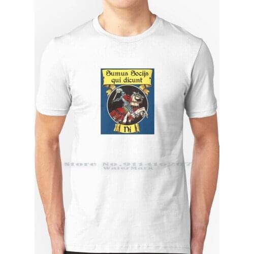 We Are The Knights Who Say Ni - In Latin T Shirt 100% Pure Cotton Knights Who Say Ni Ni Monty Python And The Holy Grail King