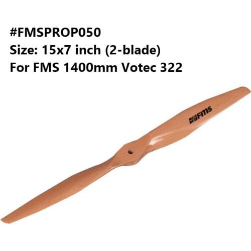 FMS 1400mm Votec 322 Propeller Wooden 15x7 inch 2 blade FMSPROP050 RC Airplane Aircraft Model Hobby Plane Avion Spare Parts