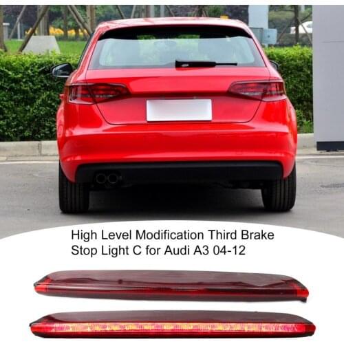 45% Hot Sales!!! High Level Modification Third Brake Stop Light 8P4 945 097 C for Audi A3 04-12