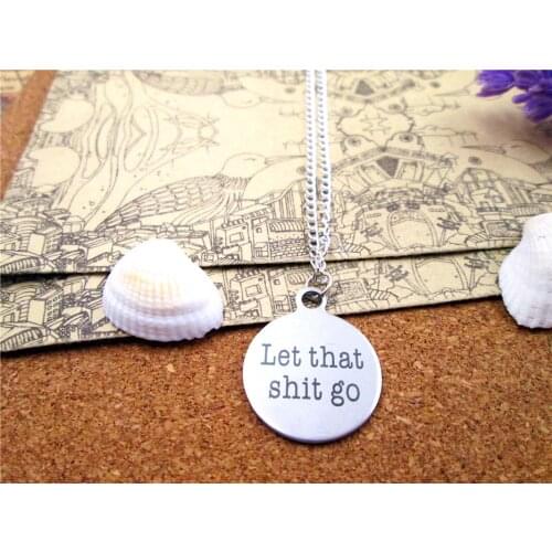 3pcs/lot Fashion stainless steel necklace "let that go" Charms Pendant necklace Jewelry Gift more style for choosing