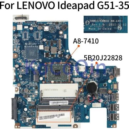 KoCoQin Laptop motherboard For LENOVO Ideapad G51-35 A8-7410 Mainboard NM-A401 5B20J22828ZZ DDR3