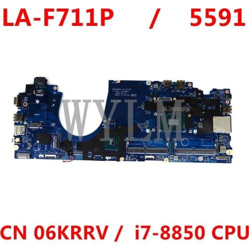 CN 06KRRV / LA-F711P i7-8850 CPU Mainboard For Dell Latitude 5591 CN 6KRRV Laptop Motherboard 100%Tested Working Well