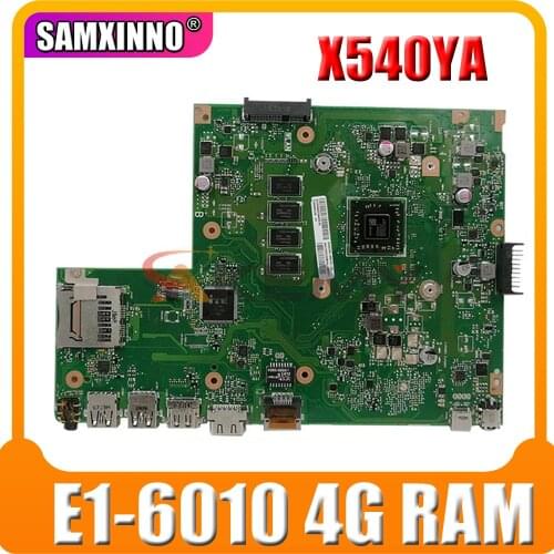 X540YA MAIN_BD._4G/E1-6010/AS Motherboard For ASUS GM X540YA Laotop Mainboard X540Y X540YA D540Y R540Y Motherboard
