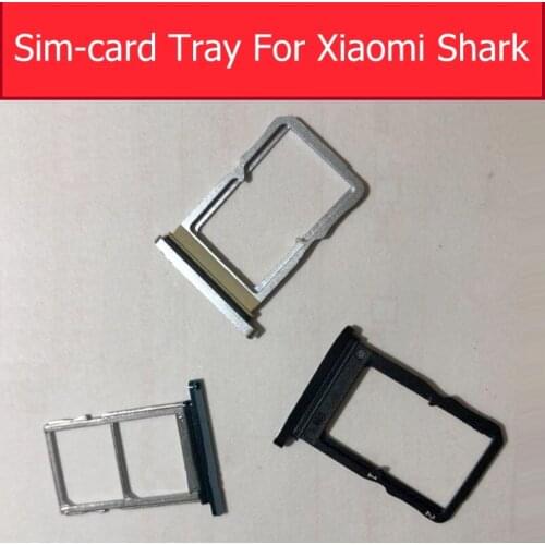 Sim Card Tray Holder For Xiaomi Black Shark 1 2 Sim Micro SD Card Adapter Socket Slot For Xiaomi Mi BlackShark Helo Repair Parts