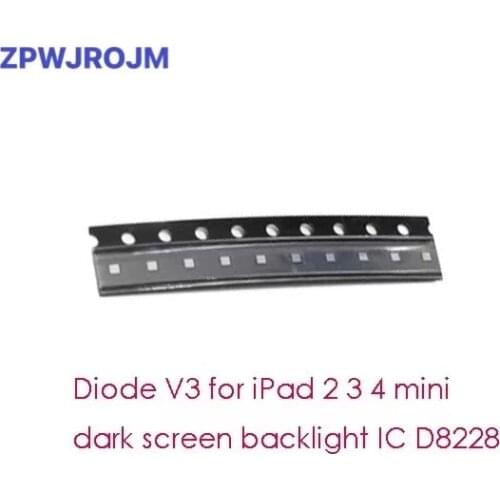 20pcs/lot diode V3 for iPad 2 3 4 mini dark screen backlight IC D8228