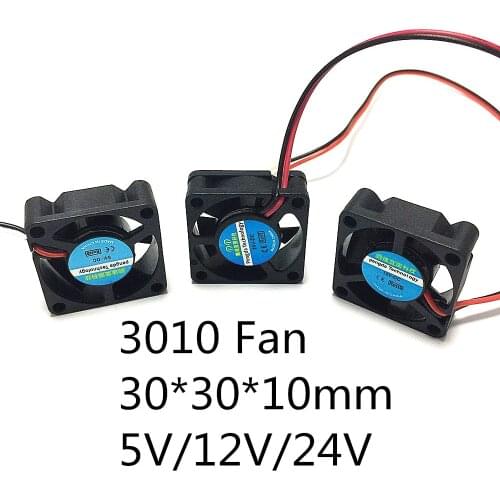 3D printer Store 3010 Fan 30*30*10mm 5v 12V 24v 2Pin DC Cooler Small Cooling Fan For 3D Printer