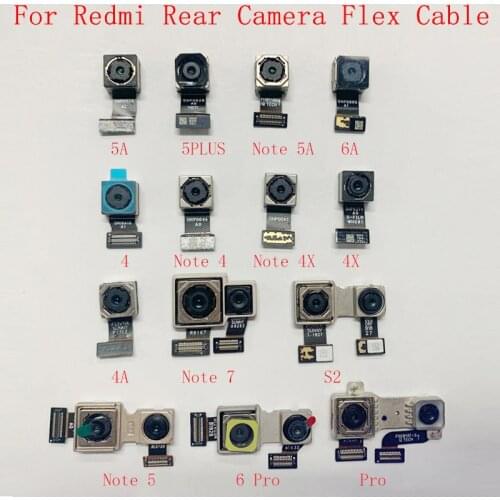 Back Rear Camera Flex Cable For Xiaomi Redmi Note 8 7 6 5 5A 4 4X Redmi 6A 5A 6 6Pro 4 S2 5Plus Main Camera Module Repair Parts