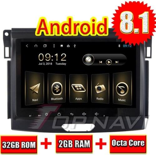 Topnavi Auto Radio GPS Navigation Multimedia for Ford Everest 2015 9'' Automotive Android 8.1 DDR3 2GB RAM No DVD Octa Core 2Din