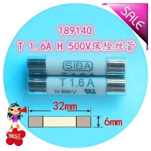 Fuse 7006565 189140 T 1.6A H 500V 6x32mm fuse tube