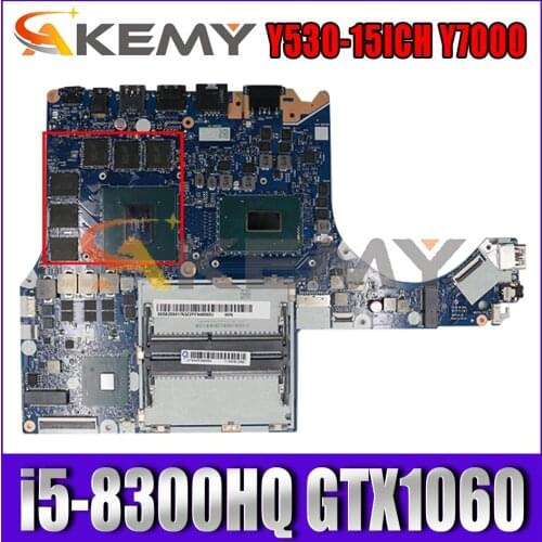 For Lenovo Y530-15ICH Y7000 laptop motherboard NM-B961 FUR 5B20S91769 CPU i5-8300HQ GPU GTX1060 100% test work Mainboard