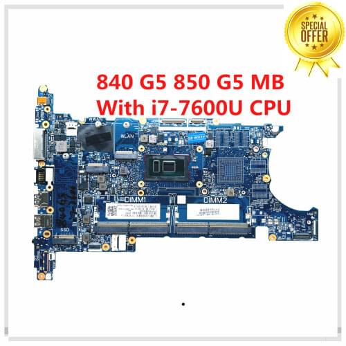 For HP EliteBook 840 G5 850 G5 Laptop Motherboard With i7-7600U CPU L43960-601 L43960-001 6050A2945601-MB-A01 DDR4 100% Tested