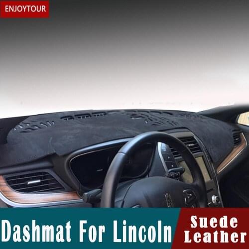 For Lincoln MKC MKZ MKX Navigator Continental Suede Leather Dashmat Dashboard Covers Pad Dash Mat Carpet Car Accessories Styling