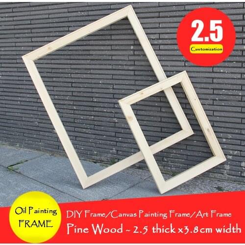 2.5cm Thick Painting by Numbers DIY Custom Painting Frames For Oil Painting and Canvas Print For Home Decoration Wall Art