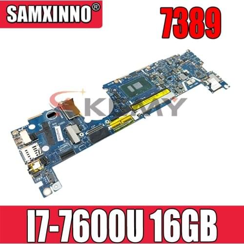 100% working FOR DELL Latitude 7389 Laptop Motherboard I7-7600U 16 GB RAM CN-0KJKKG 0KJKKG KJKKG CAZ40 LA-E111P 100% test OK