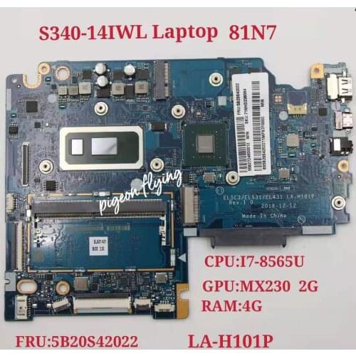For Lenovo S340-14IWL Laptop Motherboard 81N7 MB W/ I7-8565U 4GB-RAM GPU MX230 2G LA-H101P FRU 5B20S42022 100% Tested