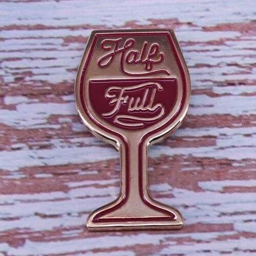 Half full wine inspirational lapel pin optimist positive happy reminder