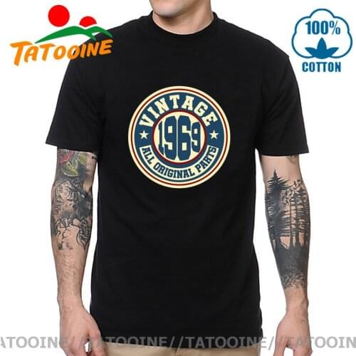 Tatooine 60s Clothing Vintage 1969 All Original Parts T Shirt men Retro Tops Born In 1969 Classic T-Shirt 1963 Birth Year tshirt