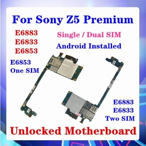 E6883 board Original logic board for Sony Xperia Z5 Premium E6883 E6833 E6853 motherboard ed with chips mainboard tested