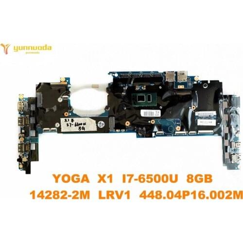 Original for Lenovo YOGA X1 Laptop motherboard YOGA X1 I7-6500U 8GB 14282-2M LRV1 448.04P16.002M tested good free shipping