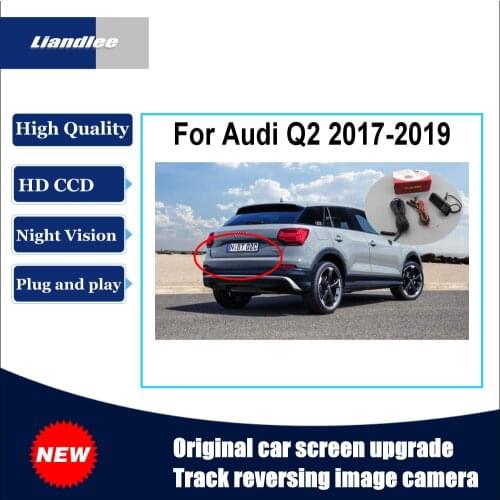 For Audi Q2 2017 2018 2019 Original Car Screen Upgrade Reversing Image Camera Track Handle Rear View Camera Plug And Play