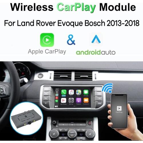 Wireless CarPlay for Land Rover Evoque Bosch 2013-2018 Android Auto Module Box Video Interface Mirror-Link
