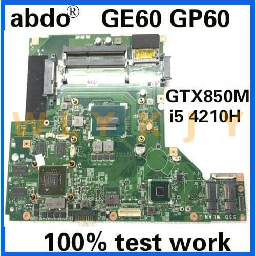 MS-16GH1 motherboard for MSI GE60 GP60 notebook motherboard CPU i5 421H GTX850M 2G DR3 100% test work
