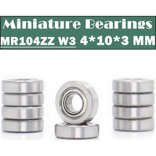 10 PCS MR104ZZ W3 Bearing 4*10*3 mm ABEC-1 Miniature MR104Z/3 MR104-2Z/W3 Ball Bearings R-104ZZY03