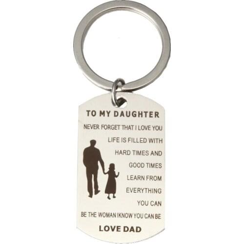 TO MY DAUGHTER NEVER FORGET THAT I LOVE YOU Inspirational Key Chain Jewelry Stainless Steel Military Card Key Chain Jewelry