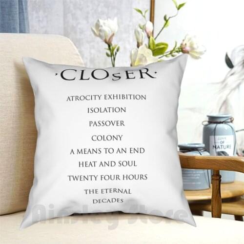 Closer Tracklist Pillow Case Printed Home Soft Throw Pillow Closer Joy Division Album Cover Songs Song Typographic New