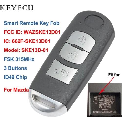 Keyecu SKE13D-01 Smart Remote Car Key Fob 3 Buttons FSK 315MHz with ID49 Chip for Mazda FCC ID: WAZSKE13D01, IC: 662F-SKE13D01