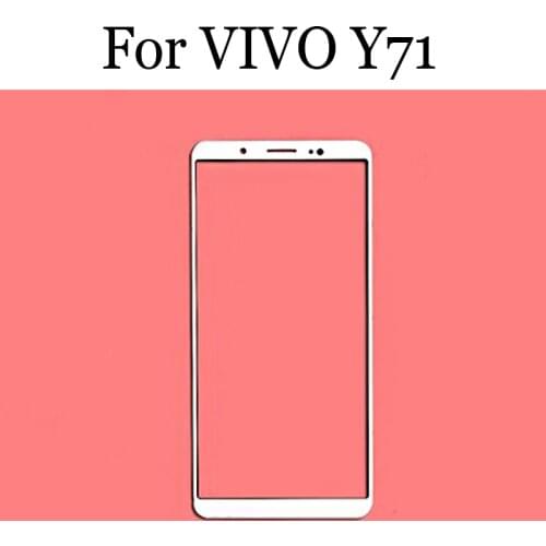Replacement Parts For VIVO Y71 y71 Touch Screen Outer LCD Front Panel Screen Glass Lens Cover For VIVO Y 71 Without Flex Cable