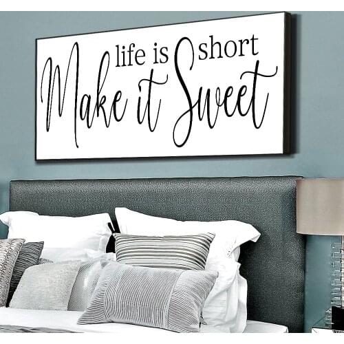 Life Is Short Make It Sweet Oil Painting Printed On Canvas Wall Art Picture Printing And Poster For Living Room Coffee Decor