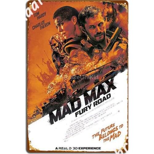 Mad Max Fury Road Movie Poster Metal Signs Cinema Living Room Club Bar Create Mural Painting Metal Posters