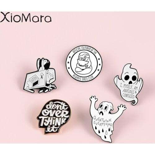 I Am So Tired :( Don't overthink it Inspiring Brooches Enamel Pin Perfect gift for Anxiety disorders Friends
