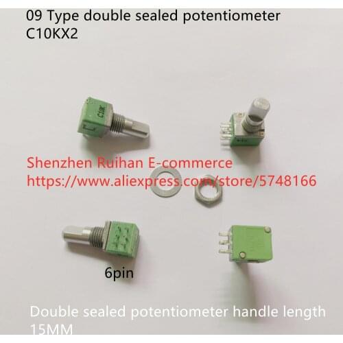 Original new 100% import 09 Type C10KX2 double sealed potentiometer handle length 15MM 6pin (SWITCH)