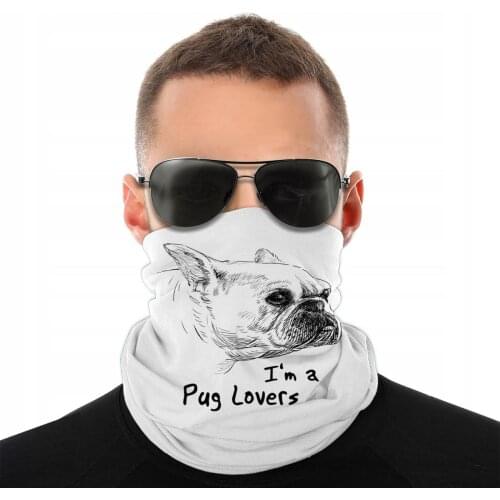 Pug Lovers Dog Scarf Neck Face Mask Men Women Fashion Neck Gaiter Balaclava Bandanas Windproof Headwear Outdoor Camping