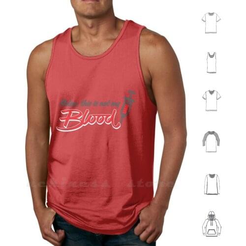 Calm Down. This Is Not My Blood. Tank Tops Vest Sleeveless Funny Humor Wit Sayings Blood Wound Injury Syringe