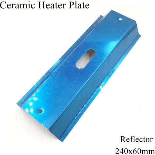 240x60mm IR Infrared Top Industrial Ceramic Heating Plate Reflector Refletor For Air Heating Board BGA Rework Station Pet Lamp