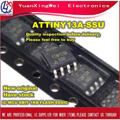 ATTINY13A-SSU 10PCS ATTINY13A ATTINY13 ATTINY 13A 20MHZ 8PDIP Best quality