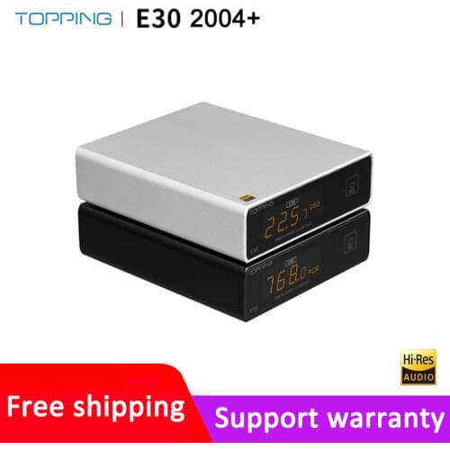 Topping E30 HIFI XMOS XU208 USB DAC AK4493 32bit/768k DSD512 Hi-Res AUDIOwith Remote control COAX OPTICAL DSD With L30