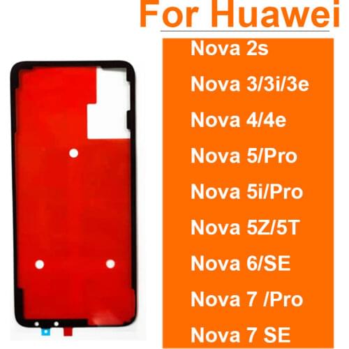 Back Battery Housing Cover Glue Tape Sticker Adhesive For Huawei Nova 2S 3 3E 3i 4 4E 5 5i 6 7 Pro SE Replacement Parts