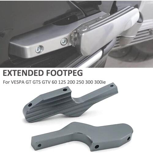 Scooter Foot Rests Passenger Foot Pegs Extensions Universal CNC Extended Footpegs for VESPA GT GTS GTV 60 125 200 250 300 300ie